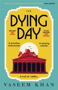 The Malabar House Series  The Dying Day - Vaseem Khan (Hardback) 08-07-2021 