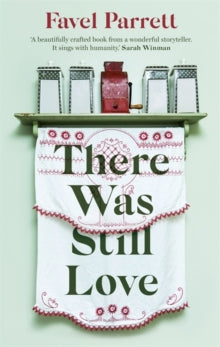 There Was Still Love - Favel Parrett (Paperback) 22-10-2020 