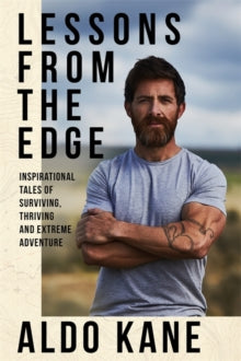 Lessons From the Edge: The Perfect Christmas Gift - Aldo Kane (Hardback) 30-09-2021 