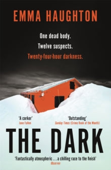 The Dark: The unputdownable and pulse-raising Sunday Times Crime Book of the Month - Emma Haughton (Paperback) 14-04-2022 