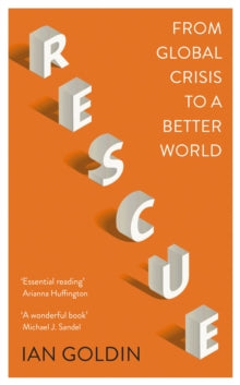 Rescue: From Global Crisis to a Better World - Ian Goldin (Paperback) 20-01-2022 