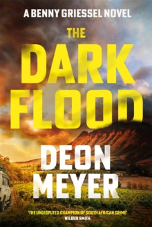 The Dark Flood - Deon Meyer; KL Seegers (Hardback) 14-04-2022 