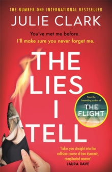 The Lies I Tell - Julie Clark (Hardback) 02-06-2022 