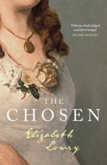 The Chosen - Elizabeth Lowry (Hardback) 14-04-2022 