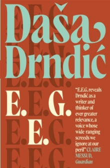 EEG - Dasa Drndic; Celia Hawkesworth (Paperback) 13-05-2021 