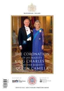 The Official Souvenir Programme: Celebrating the Coronation of His Majesty King Charles III and Her Majesty Queen Camilla -  (Paperback) 01-Apr-23 