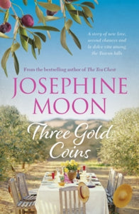 Three Gold Coins - Josephine Moon (Paperback) 02-08-2018 