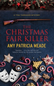 A Tish Tarragon mystery  The Christmas Fair Killer - Amy Patricia Meade (Paperback) 31-05-2021 