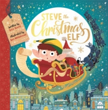 Steve the Christmas Elf - Billy Dunne; Ben Whitehouse (Paperback) 14-10-2021 