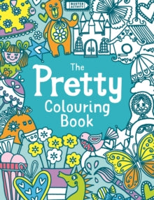 The Pretty Colouring Book - Jessie Eckel (Paperback) 14-10-2021 