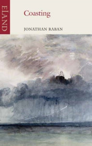 Coasting - Jonathan Raban (Paperback) 24-05-2018 