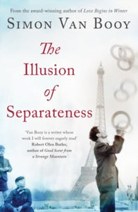 The Illusion of Separateness - Simon Van Booy (Paperback) 03-07-2014 