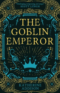 The Goblin Emperor - Katherine Addison (Paperback) 21-03-2018 