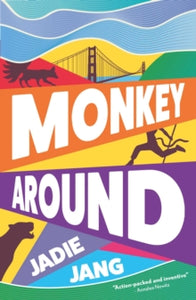 Monkey Around - Jadie Jang (Paperback) 03-08-2021 