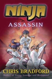 Ninja  Assassin AR: 4.4 - Chris Bradford; Sonia Leong (Paperback) 15-09-2013 