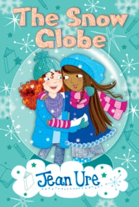 The Snow Globe AR: 3.4 - Jean Ure; Charlie Alder (Paperback) 01-02-2017 