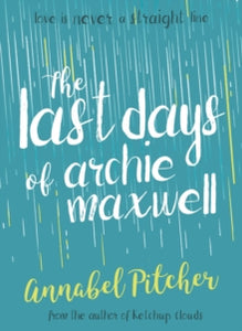 Super-readable YA  The Last Days of Archie Maxwell AR: 3.8 - Annabel Pitcher (Paperback) 02-08-2017 Short-listed for Coventry Inspiration Book Awards 2019. Long-listed for Southern Schools Book Awards 2018 and Grampian Children's Book Award 2019. Nom