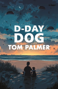 Conkers  D-Day Dog AR: 4.2 - Tom Palmer; Tom Clohosy Cole; Tom Clohosy Cole (Paperback) 04-09-2019 