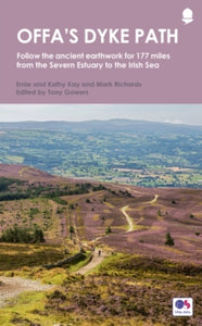 National Trail Guides  Offa's Dyke Path: Follow the ancient earthwork for 177 miles from the Severn Estuary to the Irish Sea - Tony Gowers (Paperback) 15-06-2021 