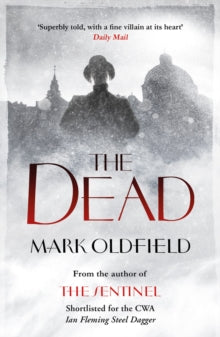 The Dead - Mark Oldfield (Paperback) 08-03-2018 