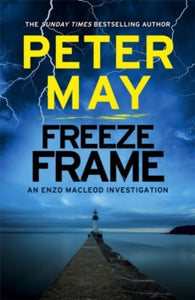 The Enzo Files  Freeze Frame: One small island holds many hidden secrets... (Enzo 4) - Peter May (Paperback) 23-04-2015 