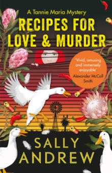 Recipes for Love and Murder: A Tannie Maria Mystery - Sally Andrew (Paperback) 07-07-2016 