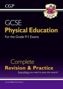 GCSE Physical Education Complete Revision & Practice - for the Grade 9-1 Course (with Online Ed) - CGP Books; CGP Books (Paperback) 20-05-2016 