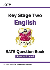 New KS2 English SATS Question Book - Ages 10-11 (for the 2022 tests) - CGP Books; CGP Books (Paperback) 25-10-2016 