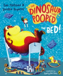 The Dinosaur that Pooped the Bed! - Garry Parsons; Tom Fletcher; Dougie Poynter (Paperback) 27-08-2015 