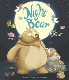 The Night Bear - Ana de Moraes; Thiago de Moraes (Paperback) 07-05-2020 Nominated for CILIP Kate Greenaway Medal (UK).