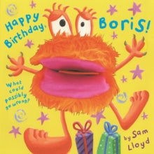 Happy Birthday, Boris! - Sam Lloyd; Sam Lloyd (Hardback) 06-09-2018 