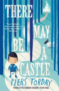 There May Be a Castle - Piers Torday (Paperback) 05-10-2017 