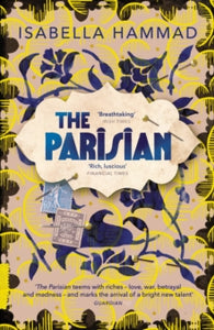 The Parisian - Isabella Hammad (Paperback) 06-02-2020 Short-listed for The Folio Prize 2020 (UK) and Edward Stanford Travel Writing Awards 2020 (UK).