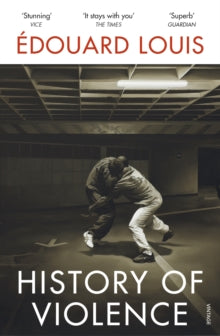 History of Violence - Edouard Louis; Lorin Stein (Paperback) 13-06-2019 