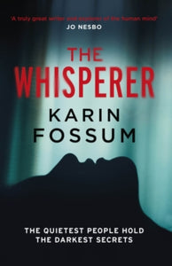 Inspector Sejer  The Whisperer - Karin Fossum (Paperback) 07-11-2019 