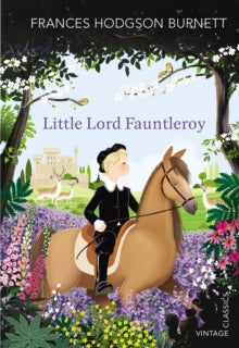 Little Lord Fauntleroy - Frances Hodgson Burnett (Paperback) 03-08-2017 