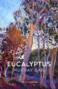 Eucalyptus - Murray Bail (Paperback) 01-07-2021 