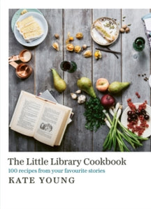 The Little Library Cookbook - Kate Young (Hardback) 05-10-2017 