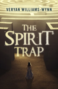 Spirit Trap, The - Veryan Williams-wynn (Paperback) 11-12-2015 