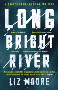 Long Bright River: an intense family thriller - Liz Moore (Paperback) 31-12-2020 