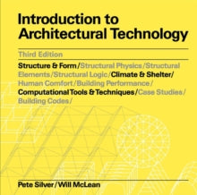 Introduction to Architectural Technology Third Edition - Pete Silver; William McLean (Paperback) 12-08-2021 