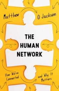 The Human Network: How We're Connected and Why It Matters - Matthew O. Jackson  (Paperback) 02-01-2020 