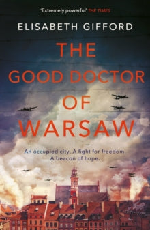 The Good Doctor of Warsaw - Elisabeth Gifford (Paperback) 05-07-2018 