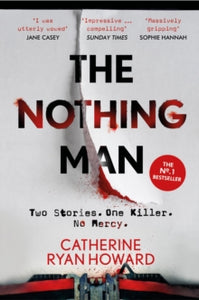 The Nothing Man - Catherine Ryan Howard (Paperback) 06-05-2021 