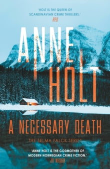 Selma Falck series  A Necessary Death - Anne Holt (Paperback) 02-09-2021 