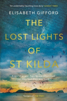 The Lost Lights of St Kilda: *SHORTLISTED FOR THE RNA HISTORICAL ROMANCE AWARD 2021* - Elisabeth Gifford (Paperback) 01-10-2020 