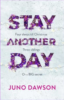 Stay Another Day: The perfect book to curl up with this Christmas - Juno Dawson (Paperback) 14-10-2021 