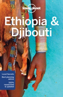 Travel Guide  Lonely Planet Ethiopia & Djibouti - Lonely Planet; Jean-Bernard Carillet; Anthony Ham (Paperback) 01-09-2017 