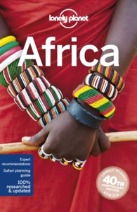 Travel Guide  Lonely Planet Africa - Lonely Planet; Anthony Ham; Brett Atkinson; James Bainbridge; Stuart Butler; Jean-Bernard Carillet; Paul Clammer; Lucy Corne; Emilie Filou; Mary Fitzpatrick (Paperback) 10-11-2017 