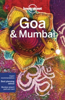 Travel Guide  Lonely Planet Goa & Mumbai - Lonely Planet; Paul Harding; Daniel McCrohan; Kevin Raub; Iain Stewart (Paperback) 11-10-2019 